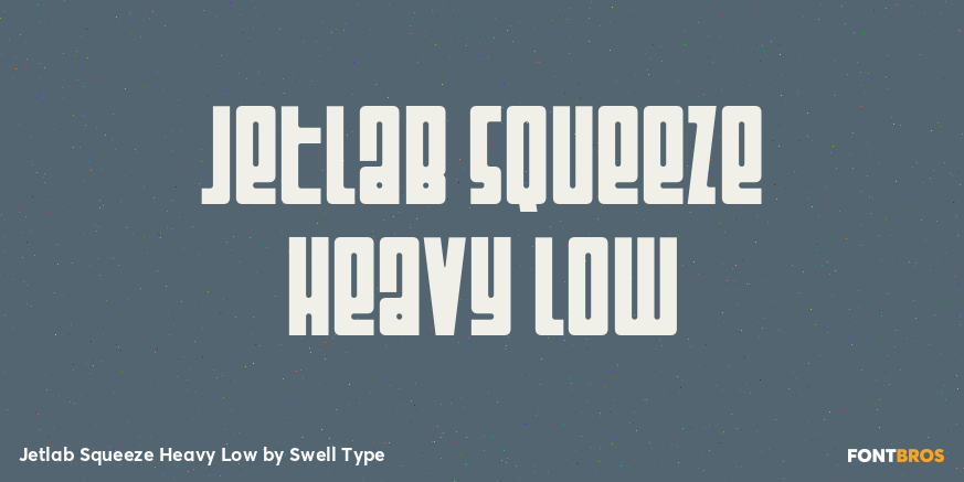 Jetlab Squeeze Heavy Low Font Poster #1