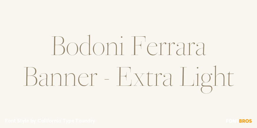 Bodoni Ferrara Banner - Extra Light Font Poster #1