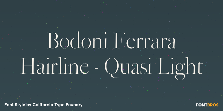 Bodoni Ferrara Hairline - Quasi Light Font Poster #1