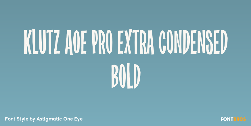 Klutz AOE Pro Extra Condensed Bold Poster