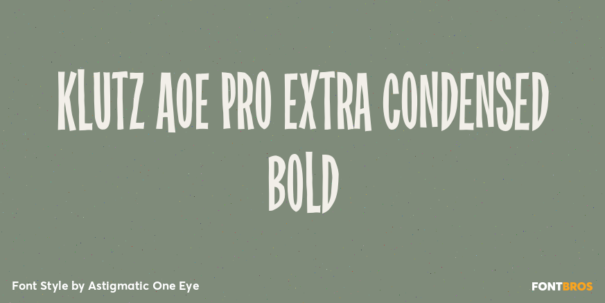 Klutz AOE Pro Extra Condensed Bold Poster