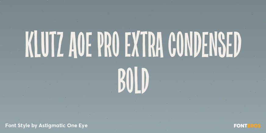 Klutz AOE Pro Extra Condensed Bold Poster