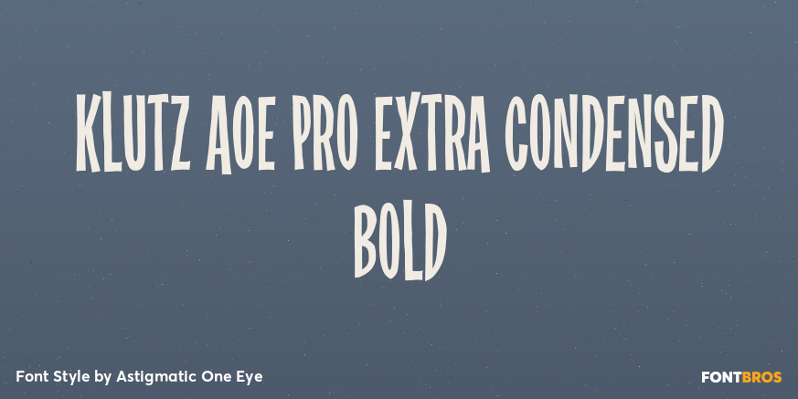 Klutz AOE Pro Extra Condensed Bold Poster