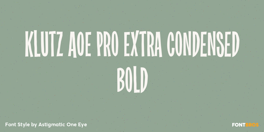 Klutz AOE Pro Extra Condensed Bold Poster