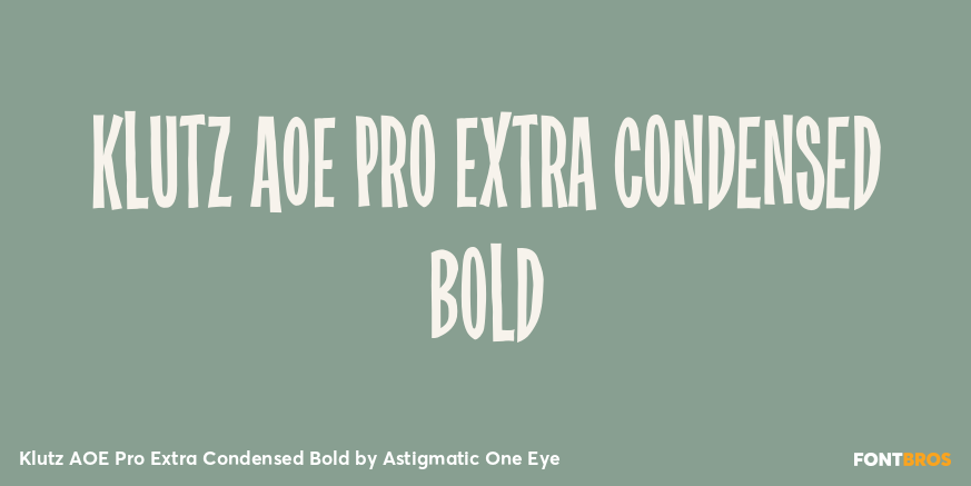 Klutz AOE Pro Extra Condensed Bold Poster