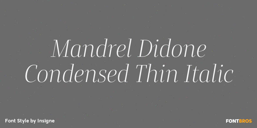 Mandrel Didone Condensed Thin Italic Font Poster #1