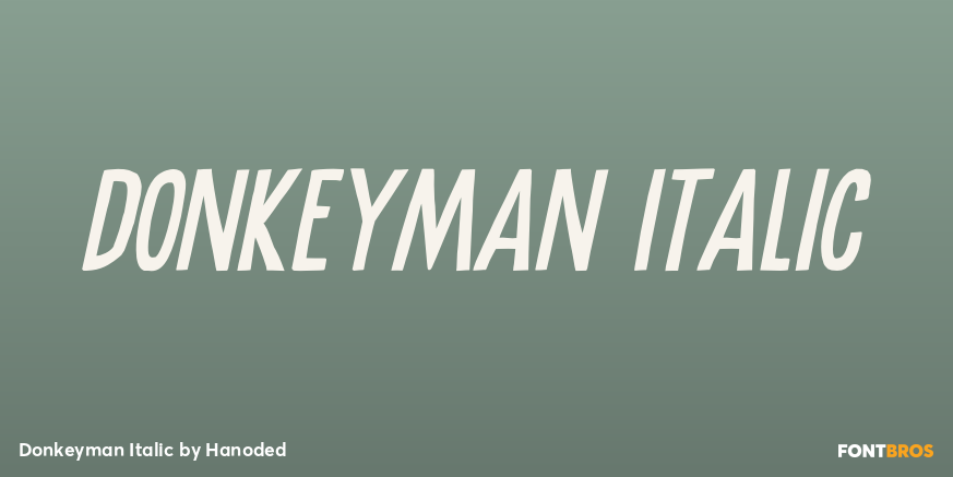 Donkeyman Italic Poster