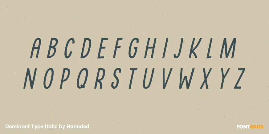 Dominant Type Italic Font Poster #2