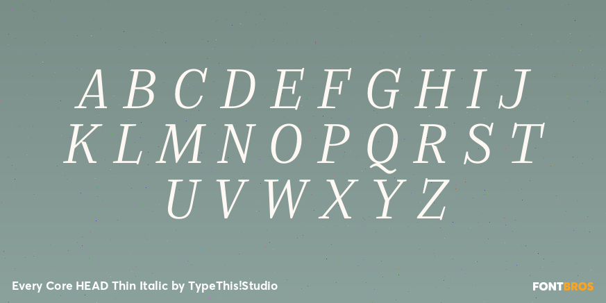 Every Core HEAD Thin Italic Font Poster #2