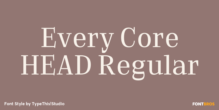 Every Core HEAD Regular Font Poster #1
