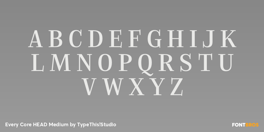 Every Core HEAD Medium Font Poster #2