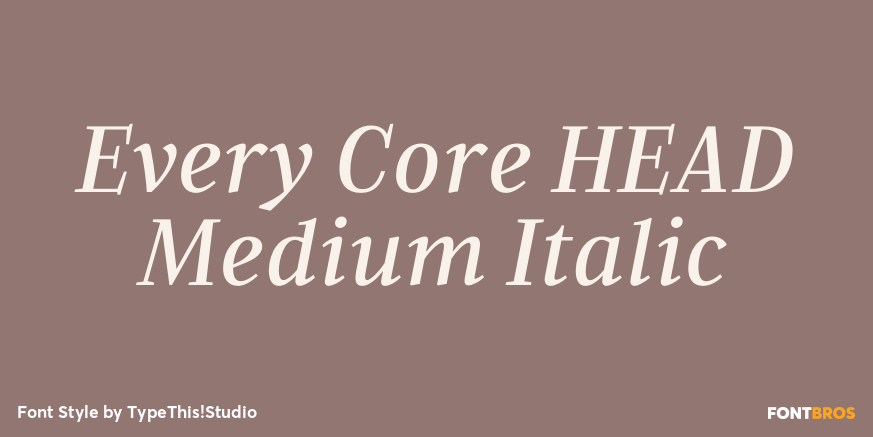 Every Core HEAD Medium Italic Font Poster #1