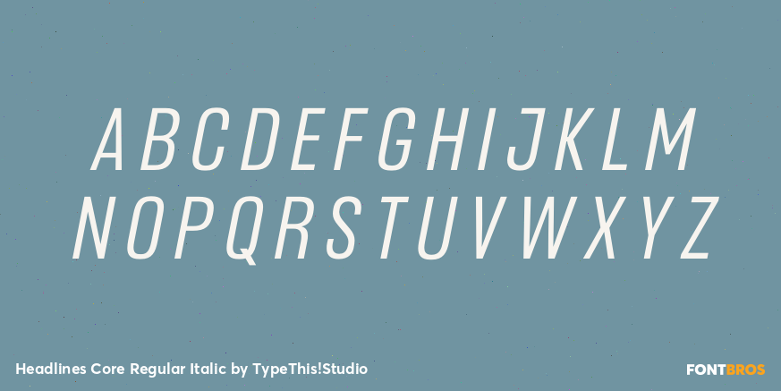 Headlines Core Regular Italic Font Poster #2