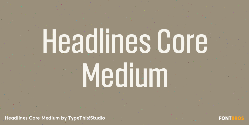 Headlines Core Medium Font Poster #1