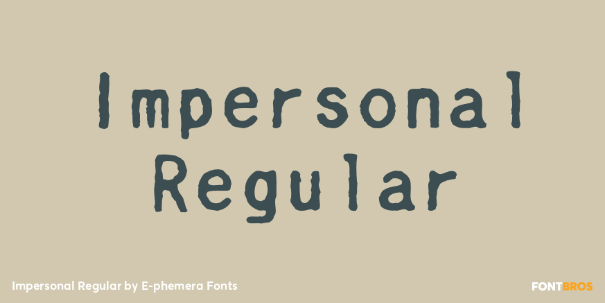 Impersonal Regular Font Poster #1