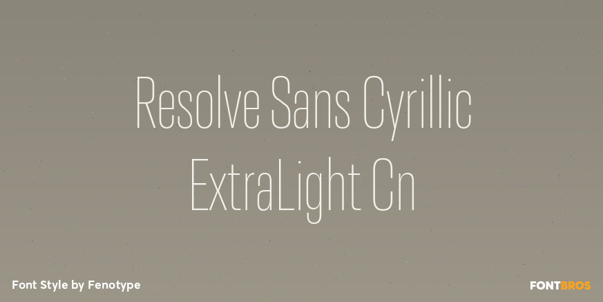 Resolve Sans Cyrillic ExtraLight Cn Font Poster #1