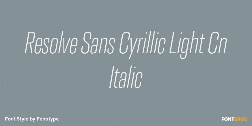 Resolve Sans Cyrillic Light Cn Italic Font Poster #1