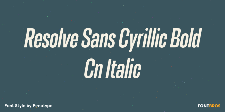 Resolve Sans Cyrillic Bold Cn Italic Font Poster #1