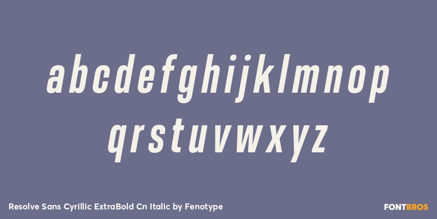 Resolve Sans Cyrillic ExtraBold Cn Italic Font Poster #3