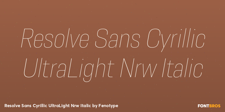 Resolve Sans Cyrillic UltraLight Nrw Italic Font Poster #1