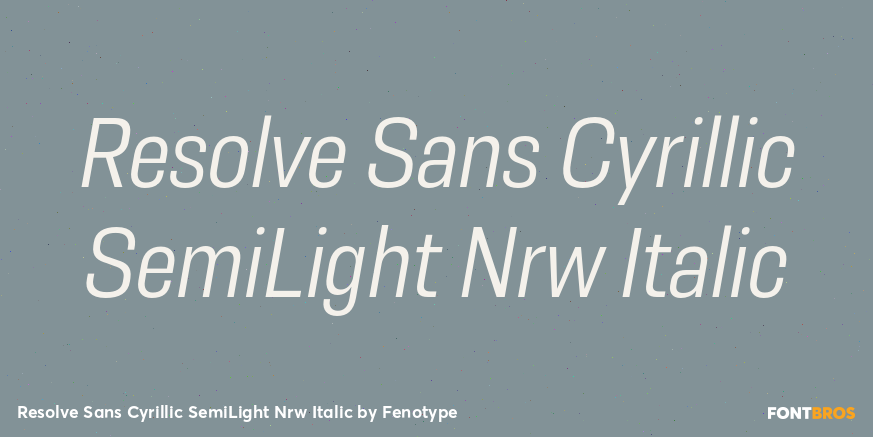 Resolve Sans Cyrillic SemiLight Nrw Italic Font Poster #1