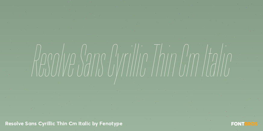 Resolve Sans Cyrillic Thin Cm Italic Font Poster #1