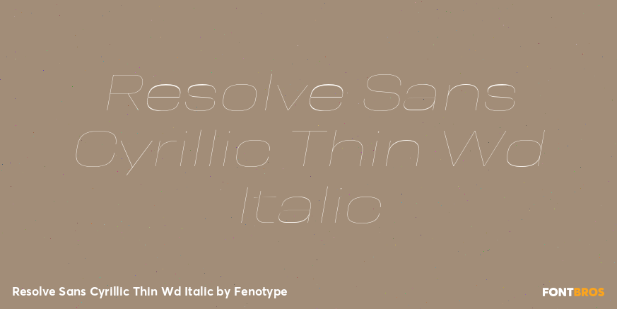 Resolve Sans Cyrillic Thin Wd Italic Font Poster #1