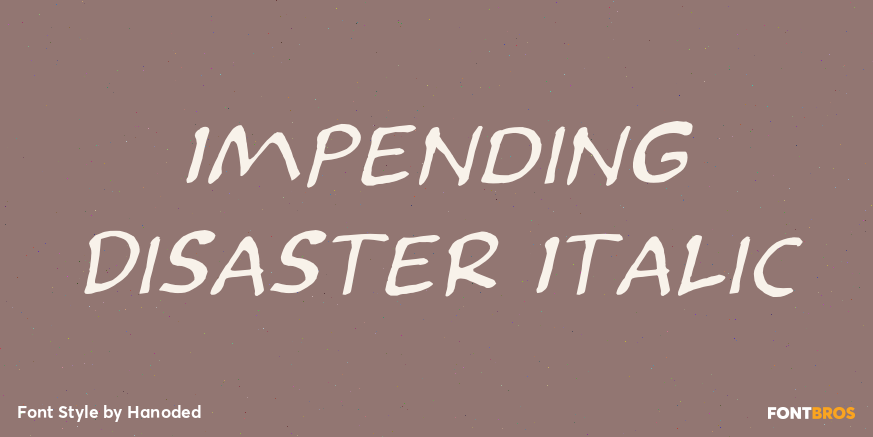 Impending Disaster Italic Font Poster #1