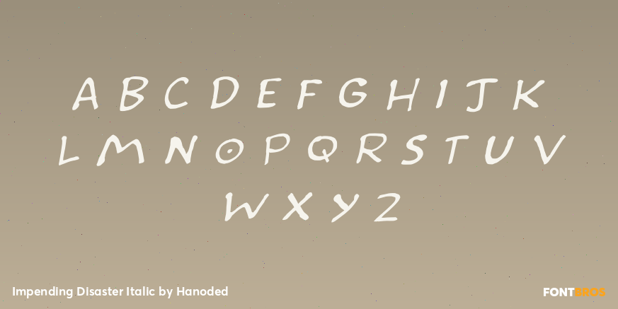 Impending Disaster Italic Font Poster #2