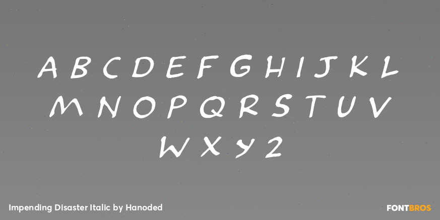 Impending Disaster Italic Font Poster #3