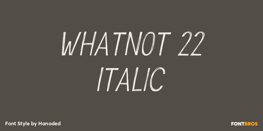 Whatnot 22 Italic Poster