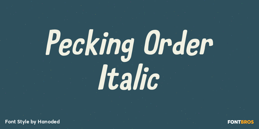 Pecking Order Italic Font Poster #1