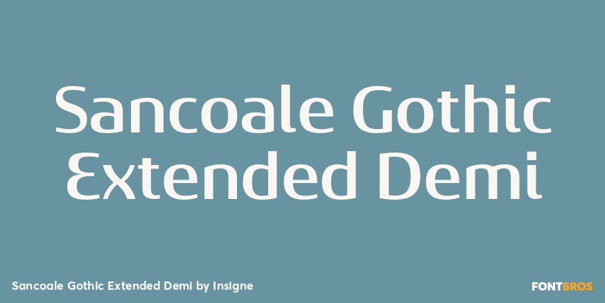 Sancoale Gothic Extended Demi Font Poster #1