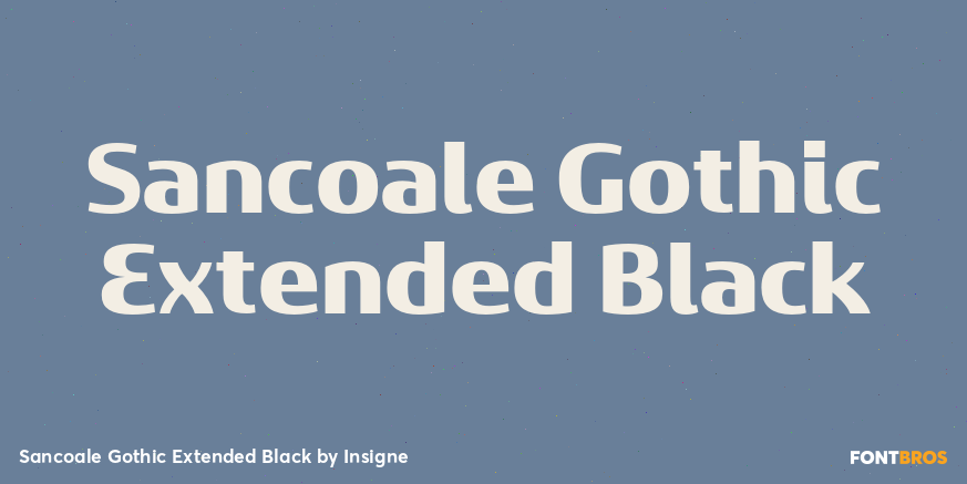 Sancoale Gothic Extended Black Font Poster #1