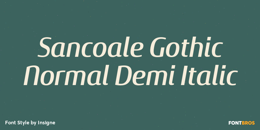Sancoale Gothic Normal Demi Italic Font Poster #1
