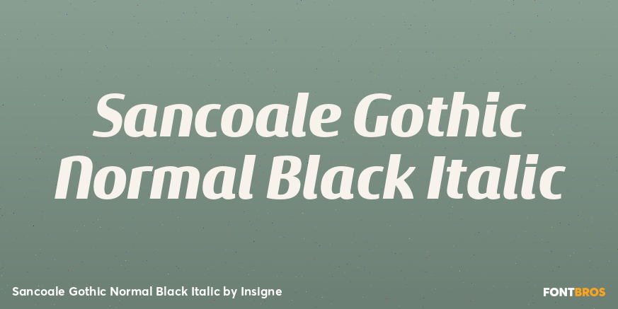 Sancoale Gothic Normal Black Italic Font Poster #1