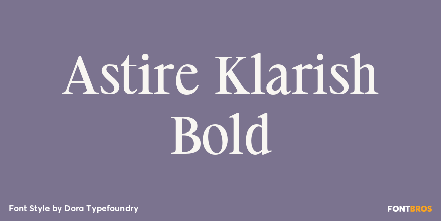 Astire Klarish Bold Font Poster #1