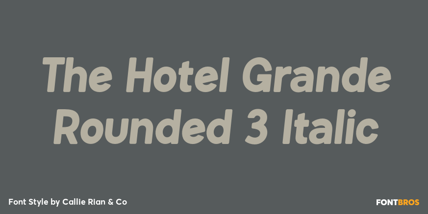 The Hotel Grande Rounded 3 Italic Poster
