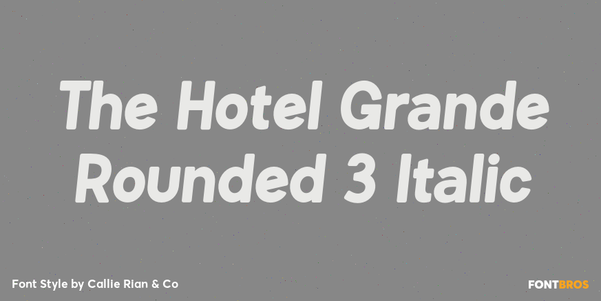 The Hotel Grande Rounded 3 Italic Poster