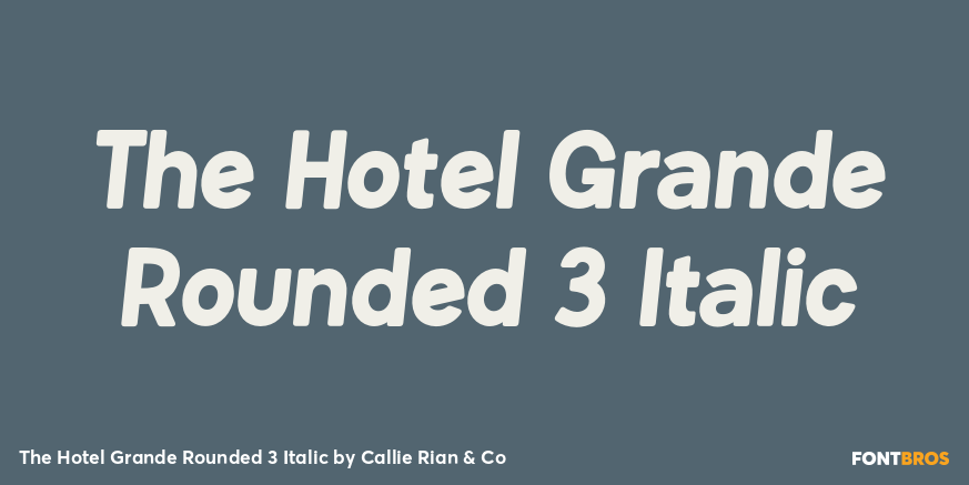 The Hotel Grande Rounded 3 Italic Poster