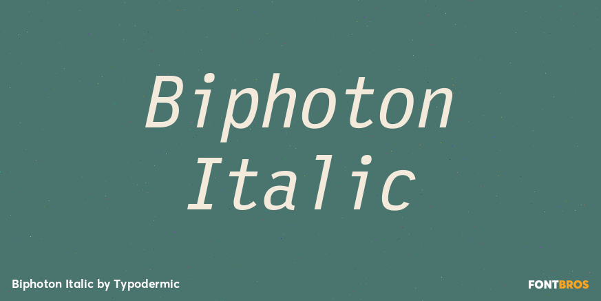 Biphoton Italic Font Poster #1