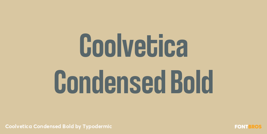 Coolvetica Condensed Bold Font Poster #1