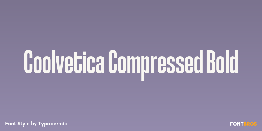 Coolvetica Compressed Bold Font Poster #1
