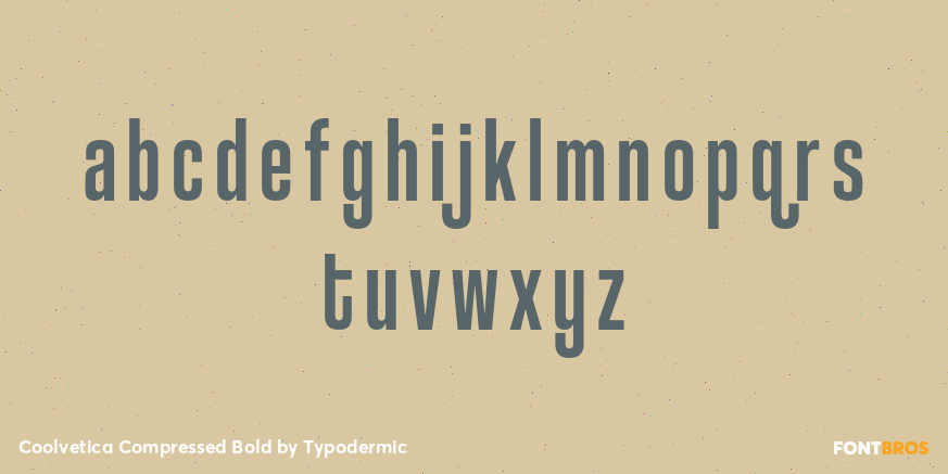 Coolvetica Compressed Bold Font Poster #1