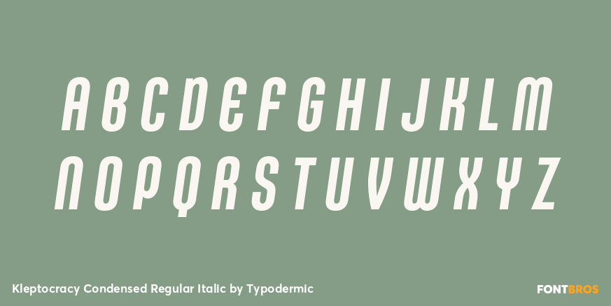 Kleptocracy Condensed Regular Italic Font Poster #2