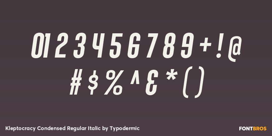 Kleptocracy Condensed Regular Italic Font Poster #4