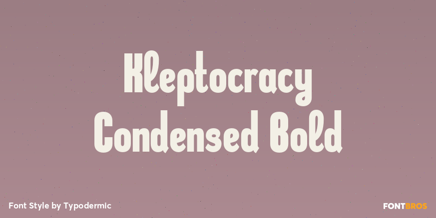 Kleptocracy Condensed Bold Poster