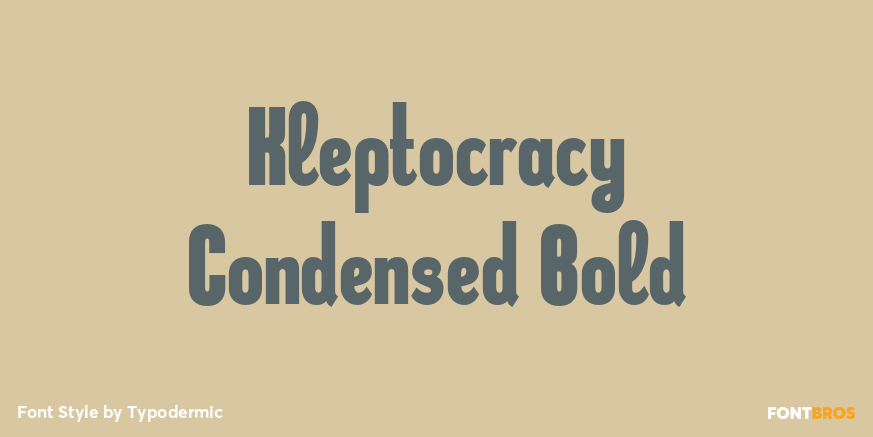 Kleptocracy Condensed Bold Poster