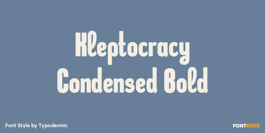 Kleptocracy Condensed Bold Poster
