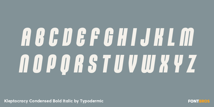 Kleptocracy Condensed Bold Italic Font Poster #2